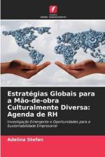 Estratégias Globais para a Mão-de-obra Culturalmente Diversa: Agenda de RH af Adelina Stefan