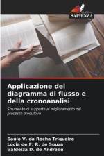 Applicazione del diagramma di flusso e della cronoanalisi af Saulo V. Da Rocha Trigueiro