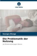 Die Problematik der Nutzung af Georges Bisoga
