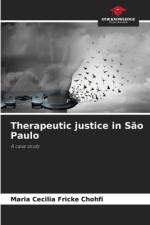 Therapeutic justice in São Paulo af Maria Cecilia Fricke Chohfi
