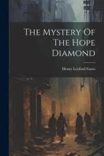 The Mystery Of The Hope Diamond af Henry Leyford Gates
