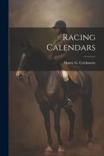 Racing Calendars af Henry G. Crickmore