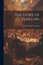 The Story of Penelope af Emma Jane Worboise
