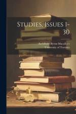 Studies, Issues 1-30 af University of Toronto