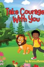 Take Courage With You af Artistj Connor