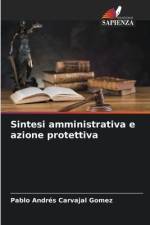 Sintesi amministrativa e azione protettiva af Pablo Andrés Carvajal Gomez
