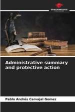 Administrative summary and protective action af Pablo Andrés Carvajal Gomez