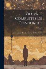 Oeuvres Complètes De Condorcet; Volume 2 af Jean-Antoine-Nicolas Ca de Condorcet