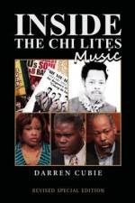 Inside the Chi-Lites Music af Darren Cubie