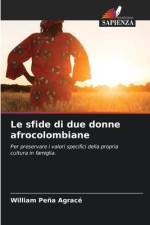 Le sfide di due donne afrocolombiane af William Peña Agracé