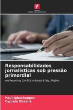 Responsabilidades jornalísticas sob pressão primordial af Paul Igbashangev