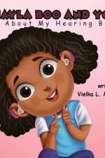 Shayla Boo and You All About My Hearing af Vielka L Montout