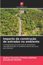 Impacto da construção de estradas no ambiente af Nadine Honorée Atsena Abanda