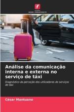 Análise da comunicação interna e externa no serviço de táxi af César Mantuano
