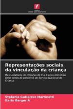 Representações sociais da vinculação da criança af Stefania Gutierrez Martinetti