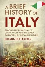 A Brief History of Italy
