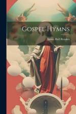 Gospel Hymns af James Hall Brookes