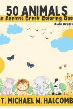 50 Animals: An Ancient Greek Coloring Book af Michael W. Halcomb