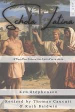 Schola Latina 1 Key: A Two-Year Interactive Latin Curriculum af Thomas Caucutt