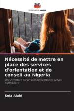 Nécessité de mettre en place des services d'orientation et de conseil au Nigeria af Sola Alabi