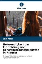 Notwendigkeit der Einrichtung von Berufsberatungsdiensten in Nigeria af Sola Alabi