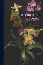 The Orchid Review; Volume 11 af Anonymous