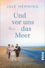 Und vor uns das Meer af Jule Henning