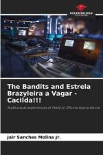 The Bandits and Estrela Brazyleira a Vagar - Cacilda!!! af Jair Sanches Molina Jr.
