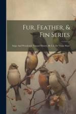 Fur, Feather, & Fin Series: Snipe And Woodcock. Natural History, By L.h. De Visme Shaw af Anonymous