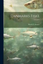 Danmarks Fiske; Volume 1 af Henrik N. Krøyer
