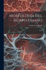 Morfologia Del Corpo Umano: Studi af Achille De Giovanni
