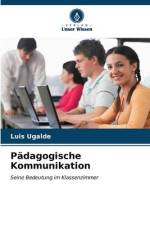 Pädagogische Kommunikation af Luis Ugalde