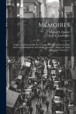 Mémoires: Contenant L'histoire De Ses Voyages Pendant Trente-six Ans, Aux Côtes D'afrique Et Aux Deux Amériques: Ornés De Trois af Jean F. Landolphe