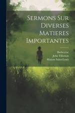 Sermons Sur Diverses Matieres Importantes af John Tillotson