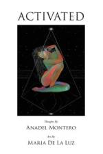 Activated af Anadel Montero