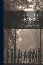 Athletic Training af Samuel Ernest Bilik
