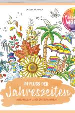 Colorful World - Im Fluss der Jahreszeiten af Ursula Schwab