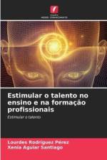 Estimular o talento no ensino e na formação profissionais af Lourdes Rodríguez Pérez