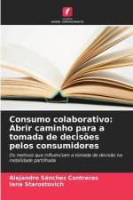 Consumo colaborativo: Abrir caminho para a tomada de decisões pelos consumidores af Alejandro Sánchez Contreras