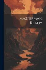 Masterman Ready af Anonymous