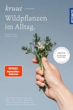Kruut - Wildpflanzen im Alltag af Annika Krause