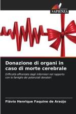 Donazione di organi in caso di morte cerebrale af Flávio Henrique Faquine de Araújo