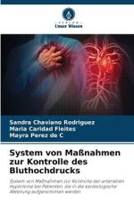 System von Maßnahmen zur Kontrolle des Bluthochdrucks af Sandra Chaviano Rodriguez
