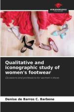 Qualitative and iconographic study of women's footwear af Denise de Barros C. Barbone