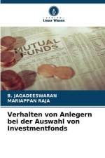 Verhalten von Anlegern bei der Auswahl von Investmentfonds af B. Jagadeeswaran