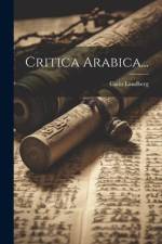 Critica Arabica... af Carlo Landberg