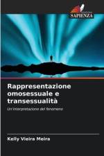 Rappresentazione omosessuale e transessualità af Kelly Vieira Meira