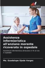 Assistenza infermieristica all'anziano morente ricoverato in ospedale af Ma. Guadalupe Ojeda Vargas