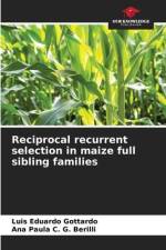 Reciprocal recurrent selection in maize full sibling families af Luis Eduardo Gottardo