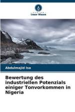Bewertung des industriellen Potenzials einiger Tonvorkommen in Nigeria af Abdulmajid Isa